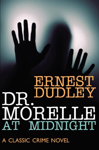 Dr. Morelle at Midnight