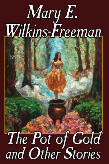 The Pot of Gold and Other Stories