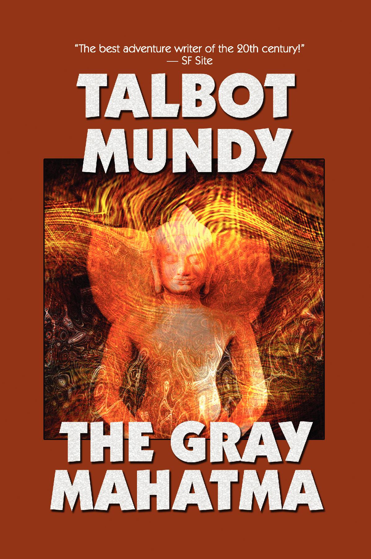 The Gray Mahatma