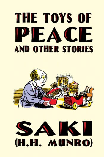 The Toys of Peace and Other Stories