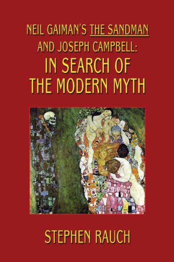 Neil Gaiman's The Sandman and Joseph Campbell: In Search of the Modern Myth