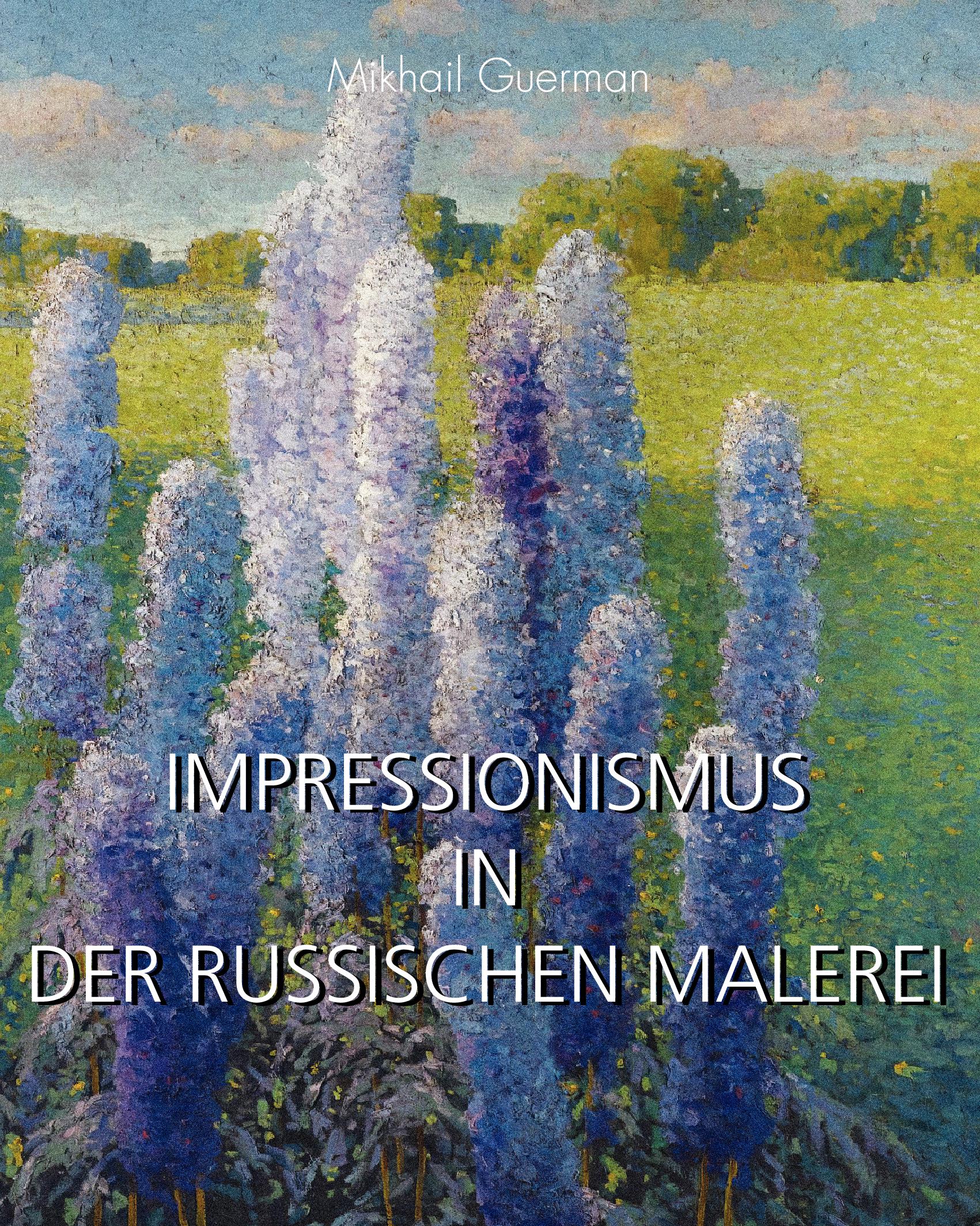 Impressionismus in der russischen Malerei