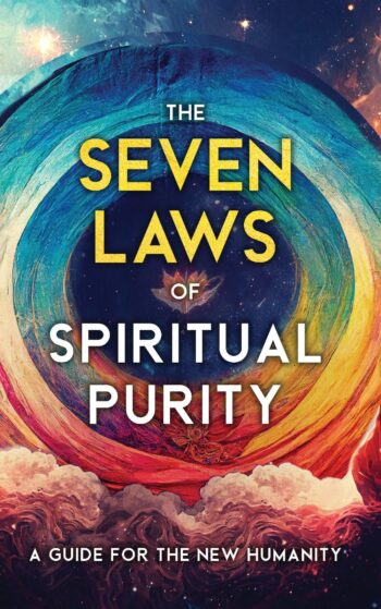 The Seven Laws of Spiritual Purity