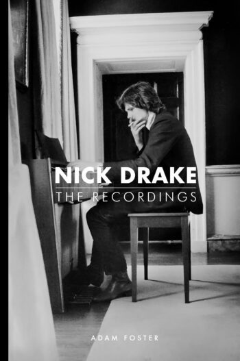 Nick Drake: The Recordings