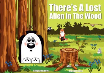 There’s A Lost Alien In The Wood