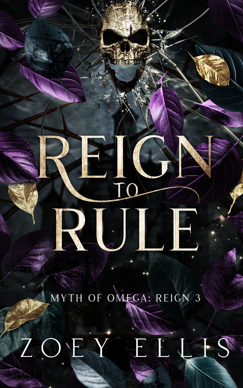 Reign To Rule
