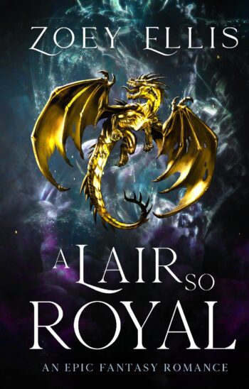 A Lair So Royal