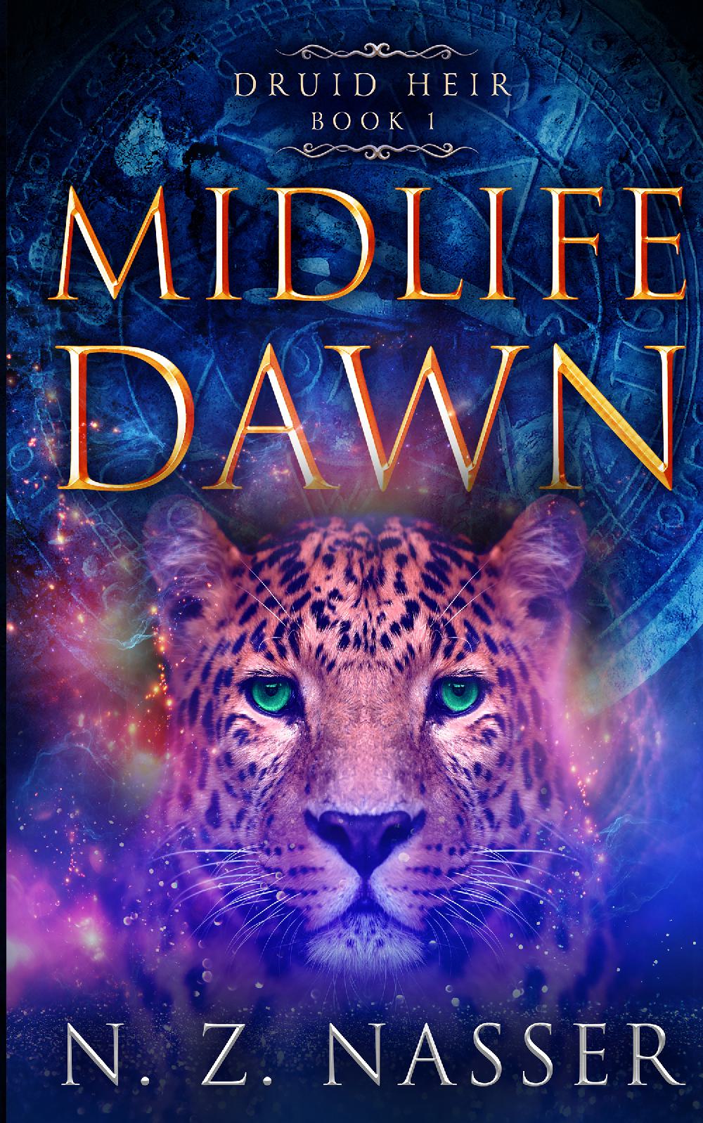 Midlife Dawn (Druid Heir Book 1)