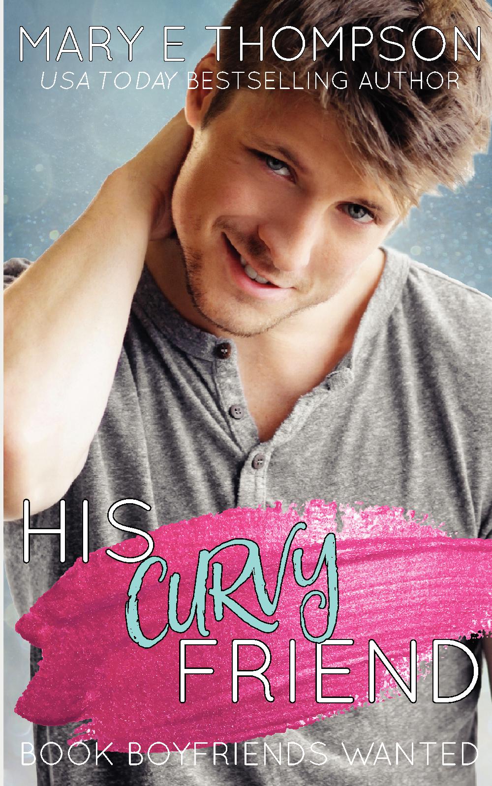 His Curvy Friend