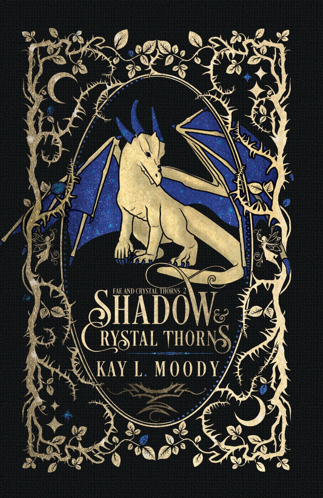 Shadow and Crystal Thorns