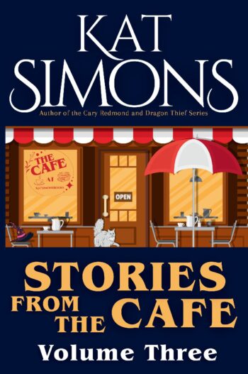 Stories from the Cafe: Volume Three