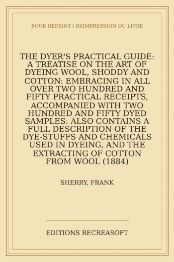 The Dyer's Practical Guide (1884)