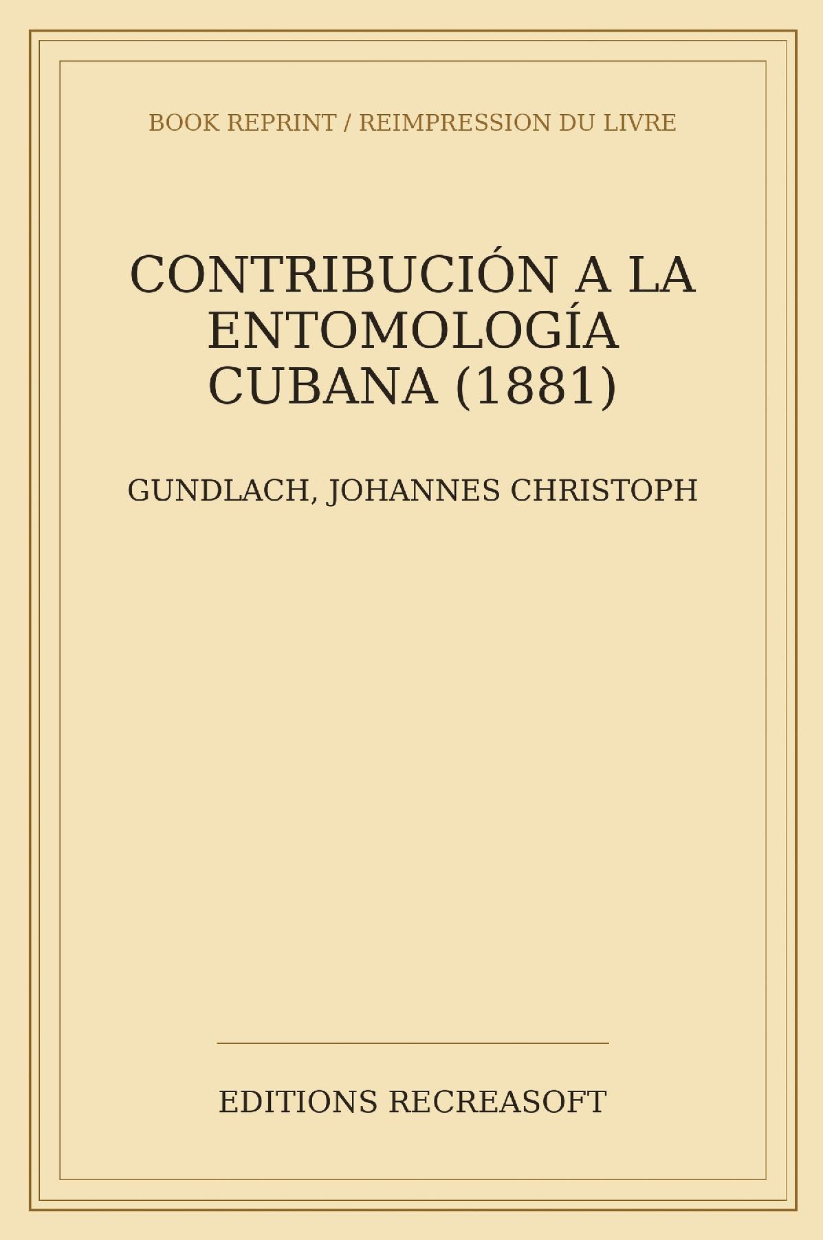 Contribucion a la Entomologia Cubana (1881)