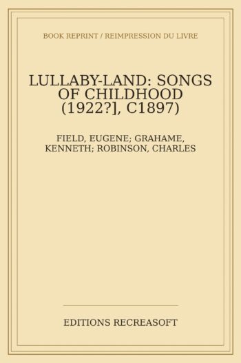 Lullaby-Land: Songs of Childhood (1922)