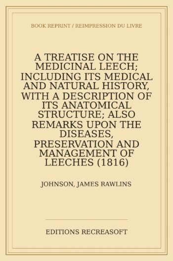 A Treatise on the Medicinal Leech (1816)