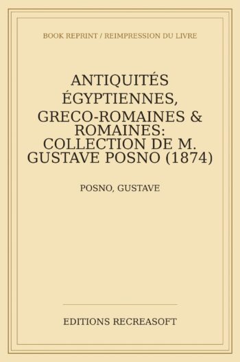 Antiquites egyptiennes, greco-romaines et romaines (1874)