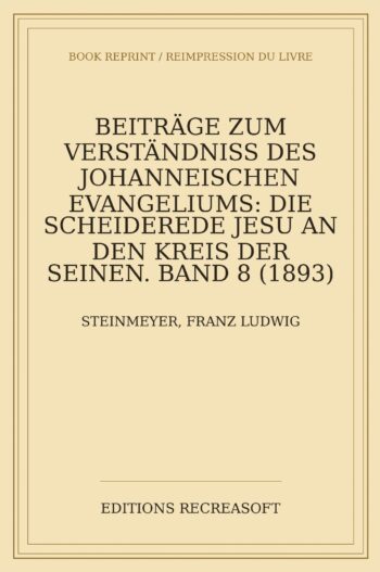 Beitraege zum Verstaendniss des johanneischen Evangeliums (1893)
