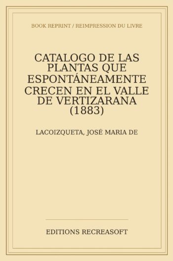 Catalogo de las plantas del valle de Vertizarana (1883)