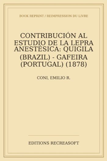 Contribucion al estudio de la lepra anestesica (1878)