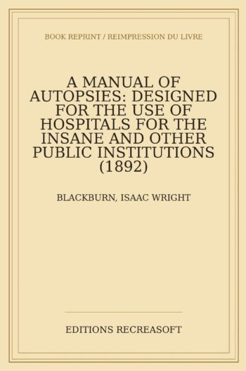 A Manual of Autopsies