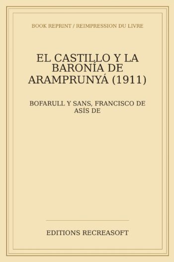 El castillo y la baronia de Aramprunya