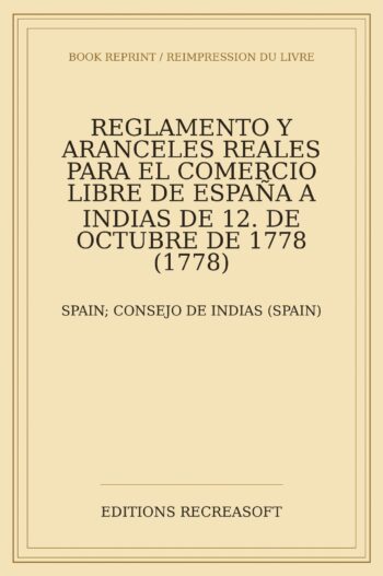 Reglamento y aranceles reales para el comercio libre