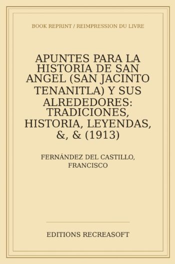 Apuntes para la historia de San Angel