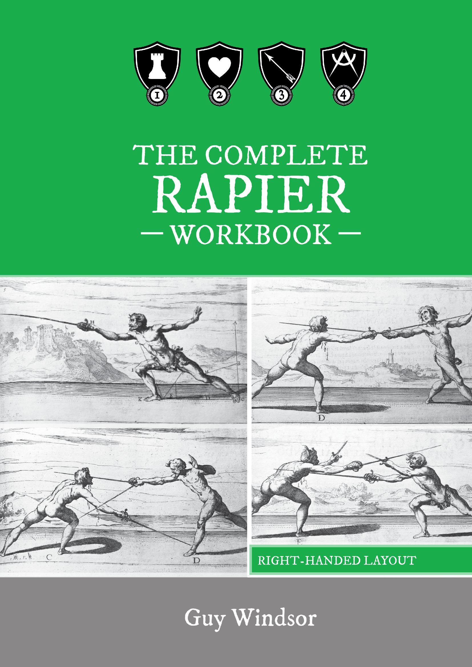 The Complete Rapier Workbook, Right-Handed Version