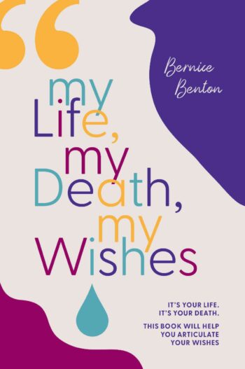My Life, My Death, My Wishes