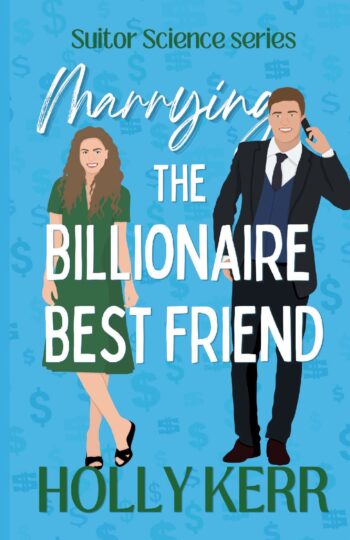 Marrying the Billionaire Best Friend