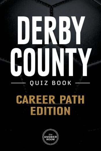 Derby County Quiz Book - Career Paths Edition